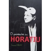 O poveste cu Horatiu (semnata)