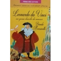 Leonardo da Vinci un geniu dincolo de veacuri