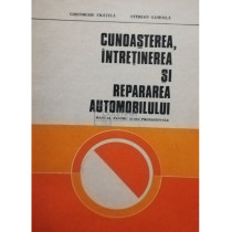 Cunoasterea, intretinerea si repararea automobilului