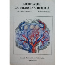 Meditatie la medicina biblica