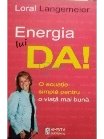 Loral Langemeier - Energia lui DA! - 2012 - Brosata