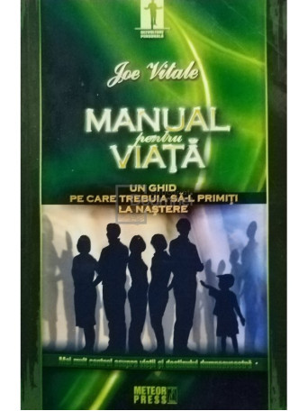 Joe Vitale - Manual pentru viata - 2008 - Brosata