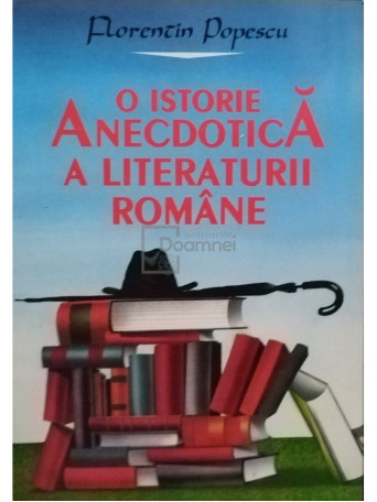 O istorie anecdotica a literaturii romane (semnata)