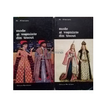 Mode si vesminte din trecut, 2 vol.