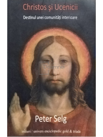 Peter Selg - Christos si Ucenicii - 2012 - Brosata