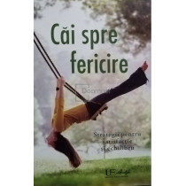 Cai spre fericire