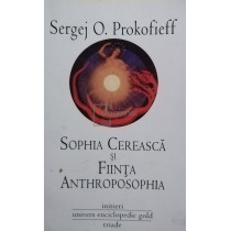 Sophia Cereasca si Fiinta Anthroposophia