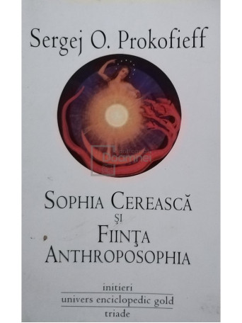 Sophia Cereasca si Fiinta Anthroposophia