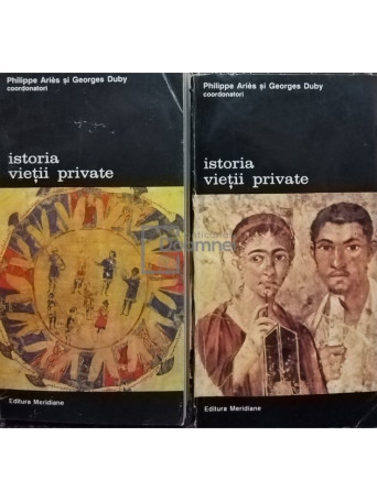 Istoria vietii private, 2 vol.