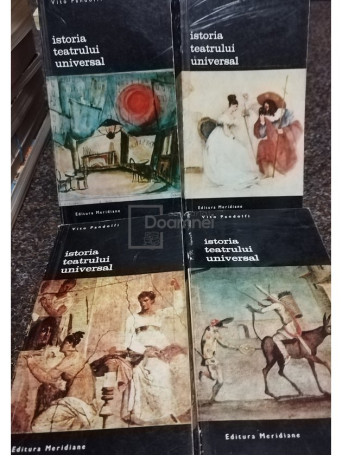 Vito Pandolfi - Istoria teatrului universal, 4 vol. - 1971 - Brosata