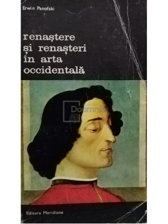 Erwin Panofski - Renastere si renasteri in arta occidentala - 1974 - Brosata