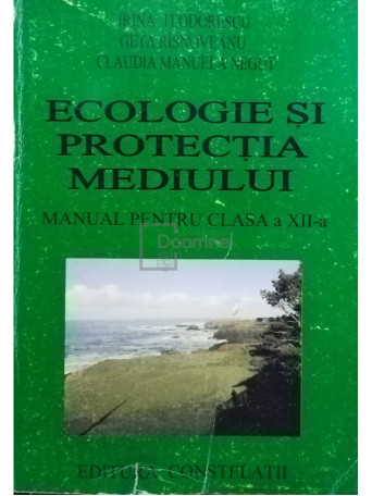 Ecologie si protectia mediului - Manual pentru clasa a XII-a