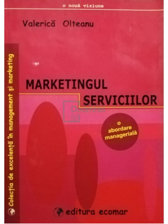 Valerica Olteanu - Marketingul serviciilor - 2003 - Brosata