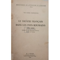 Le theatre francais dans les pays Roumains (1826-1852)