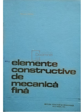 Elemente constructive de mecanica fina