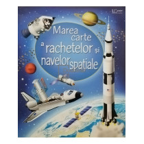 Marea carte a rachetelor si navelor spatiale