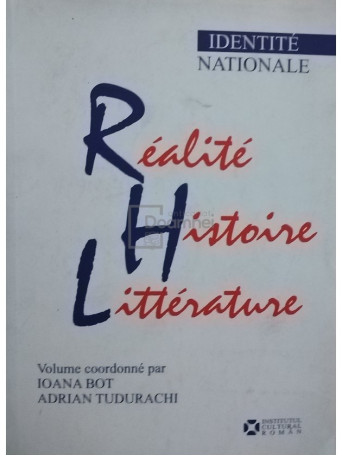 Identite nationale: realite, histoire, litterature (semnata)