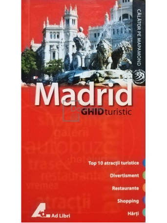 Paul Wade - Madrid - Ghid turistic - 2006 - Brosata