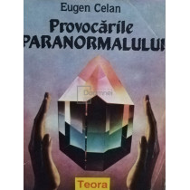 Provocarile paranormalului