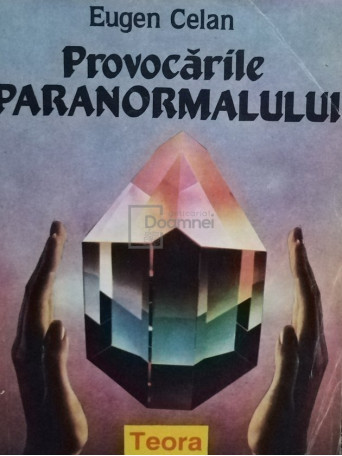 Provocarile paranormalului