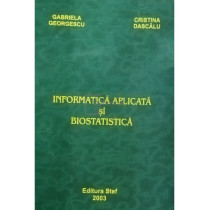 Informatica aplicata si biostatistica