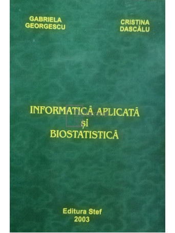 Informatica aplicata si biostatistica