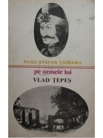 Pe urmele lui Vlad Tepes