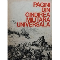 Pagini din gandirea militara universala, vol. 3