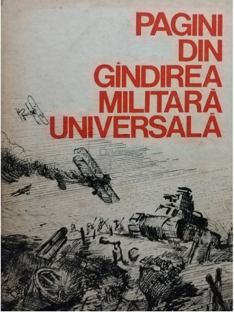 Pagini din gandirea militara universala, vol. 3