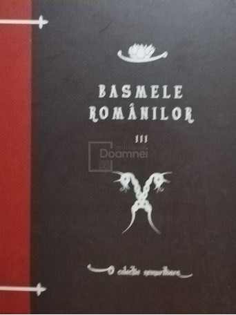 Basmele Romanilor vol. III