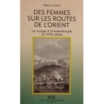 Des femmes sur les routes de l'orient