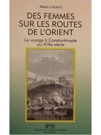 Des femmes sur les routes de l'orient