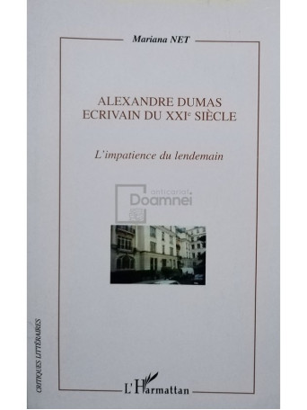 Alexandre Dumas ecrivain du XXIe siecle (semnata)