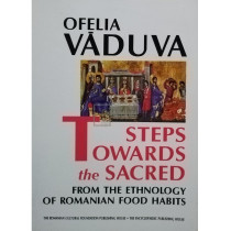 Steps towards the sacred from the ethnology of romanian food habits