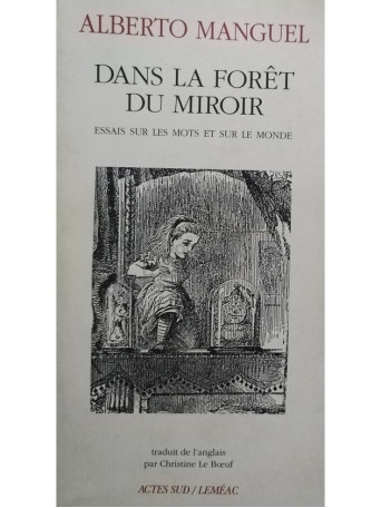 Dans la foret du miroir