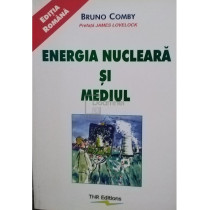 Energia nucleara si mediul