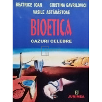 Bioetica - Cazuri celebre