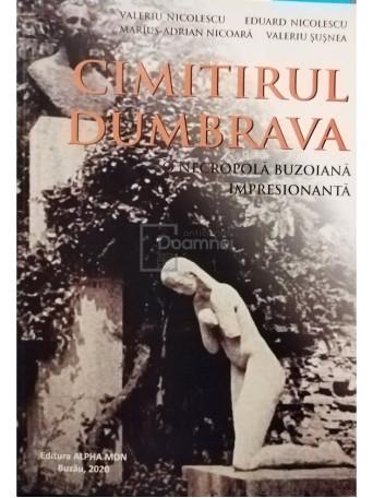 Cimitirul Dumbrava - O necropola buzoiana impresionanta