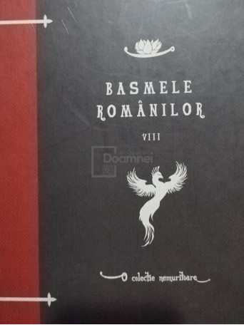 Basmele romanilor, vol. VIII