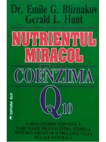 Nutrientul miracol. Coenzima Q 10