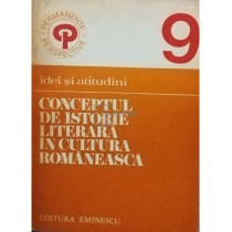 Conceptul de istorie literara in cultura romaneasca (semnata)