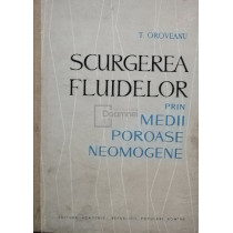 Scurgerea fluidelor prin medii poroase neomogene