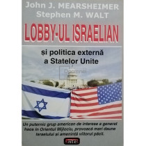 Lobby-ul Israelian si politica externa a Statelor Unite