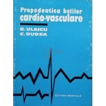 Propedeutica bolilor cardio-vasculare