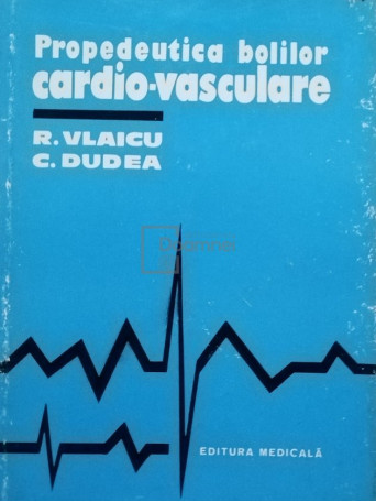 Propedeutica bolilor cardio-vasculare