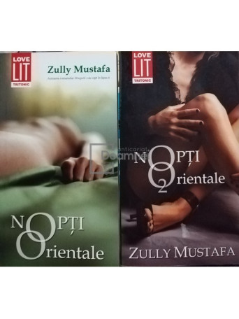 Zully Mustafa - Nopti orientale, 2 vol. - 2008 - Brosata