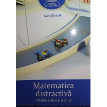 Matematica distractiva clasele a VII-a si a VIII-a