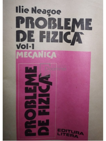 Probleme de fizica, vol. 1 - Mecanica