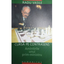 Cursa pe contrasens - Amintirile unui prim-ministru