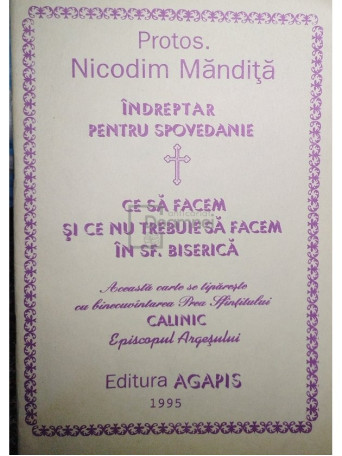 Indreptar spentru spovedanie - Ce sa facem si ce nu trebuie sa facem in Sf.. Biserica